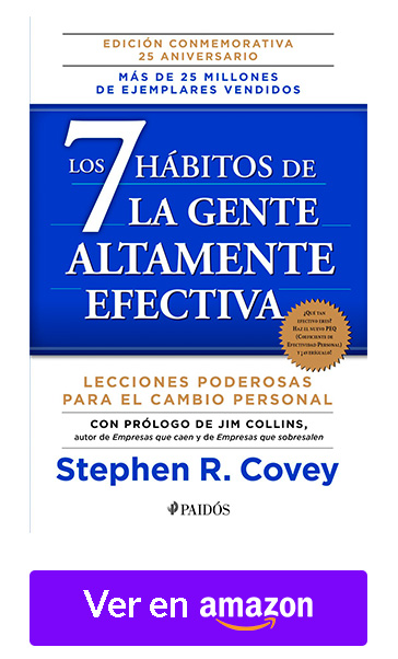 Los 7 hábitos de la gente altamente efectiva - Stephen Covey