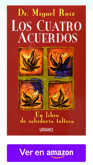 Los cuatro acuerdos Un libro de sabiduría tolteca (Dr. Miguel Ruiz), Urano  - Pájaro de Biblioteca