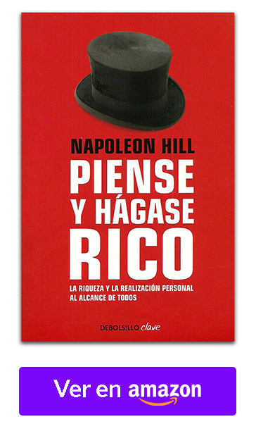 Piense y Hágase Rico - Napoléon Hill