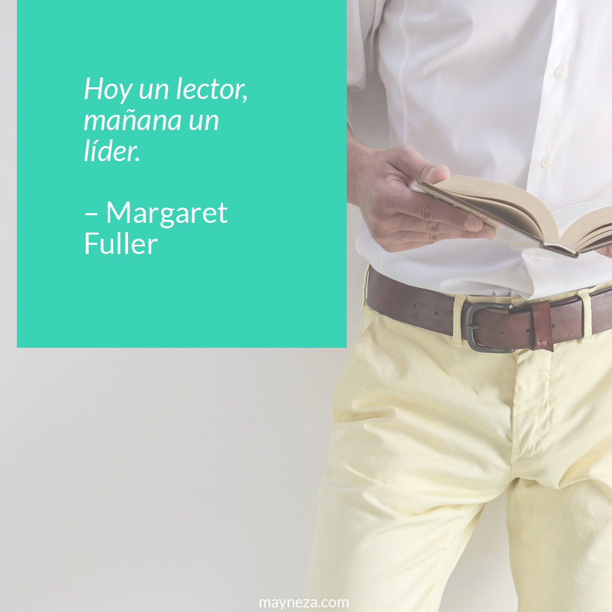 frases de motivacion para estudiantes Hoy un lector, mañana un líder. – Margaret Fuller