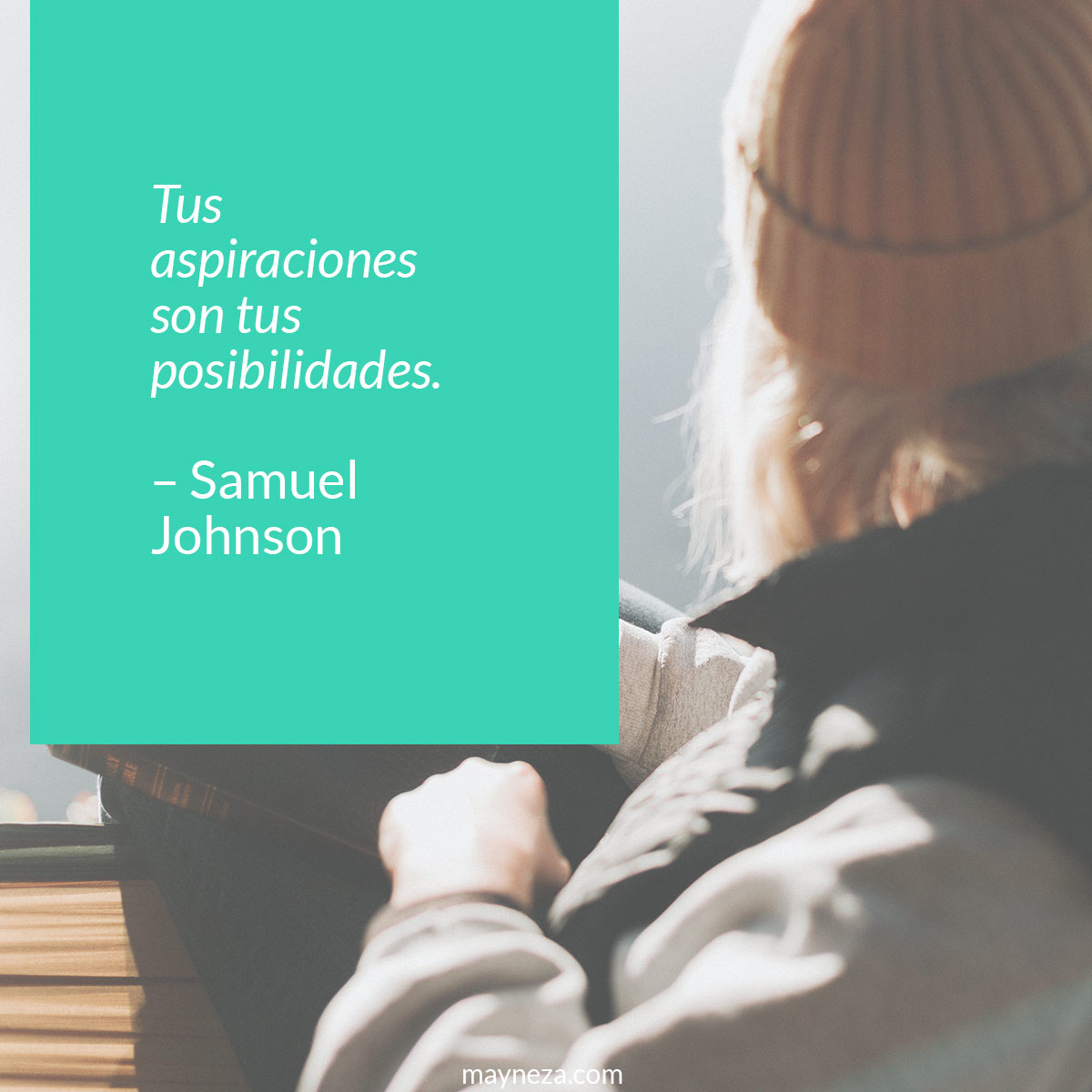 frases de motivacion para estudiantes Tus aspiraciones son tus posibilidades. – Samuel Johnson